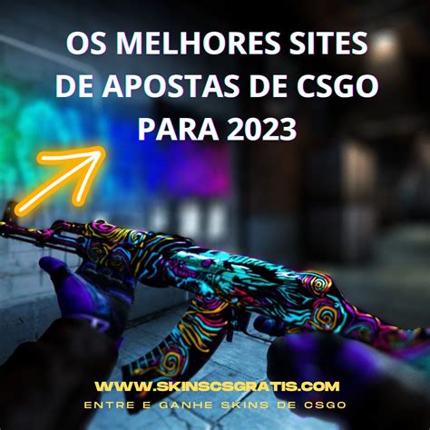 csgo sites de apostas|Melhores Sites de Apostas CSGO Skin .